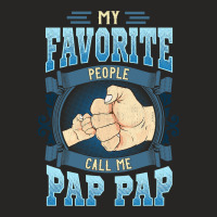 Mens My Favorite People Call Me Pap Pap Gifts Pap Pap Fathers Day Ladies Fitted T-shirt | Artistshot