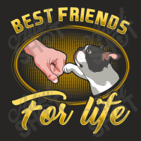 Bestfriends For Life Boston Terrier Dog Mom Dog Dad T Shirt Ladies Fitted T-shirt | Artistshot