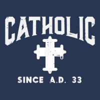 Catholic Since Ad 33 God Jesus Christian Men Women Kids T Shirt Men Denim Jacket | Artistshot