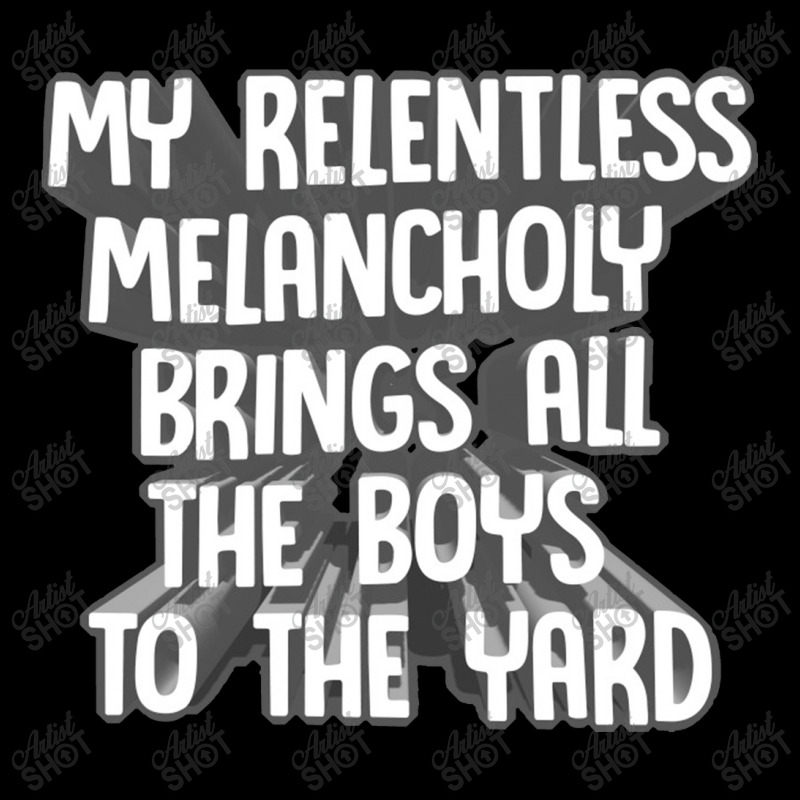 My Relentless Melancholy Brings All The Boys To The Yard Pocket T-Shirt by qulonuhun | Artistshot