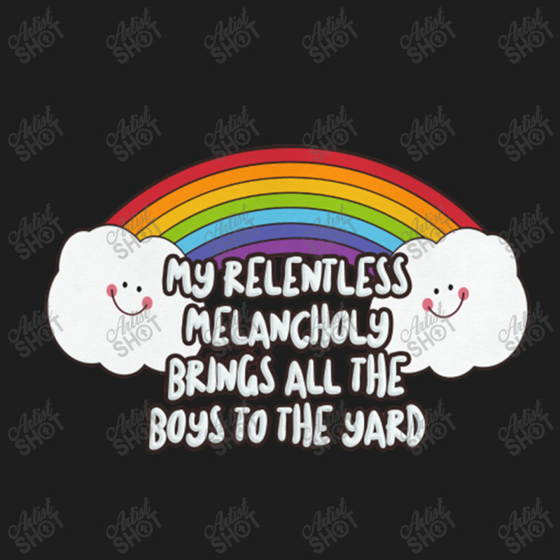 My Relentless Melancholy Brings All The Boys To The Yard Classic T-shirt by qulonuhun | Artistshot