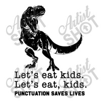 T Rex Let's Eat Kids Toddler T-shirt | Artistshot