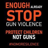 Protect Children Not Guns Stop Gun Violence Enough Already Premium T S Zipper Hoodie | Artistshot