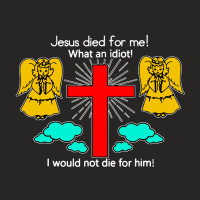 Jesus Died For Me Ladies Fitted T-shirt | Artistshot