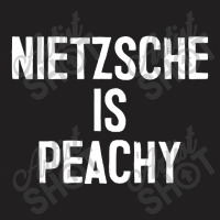 Nietzsche Funny Humorous Philosophy Nihilism T-shirt | Artistshot