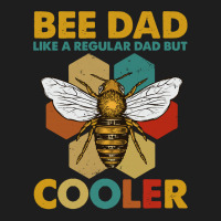 Bee Beekeeper Funny Beekeeper Bee Dad Honey Like A Regular Dad But Coo Classic T-shirt | Artistshot