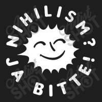 Nihilism Ja Bitte Classic T-shirt | Artistshot