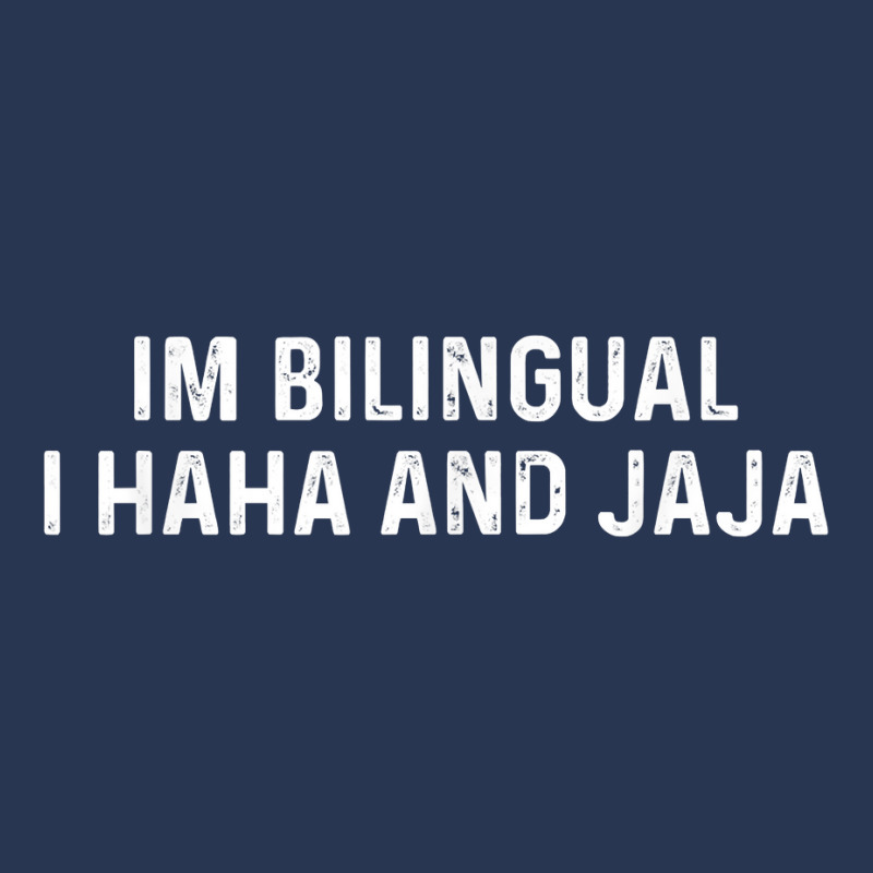 Im Bilingual I Haha And Jaja Funny Spanish Spanglish T Shirt Ladies Denim Jacket by jayannidifalco | Artistshot