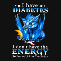 Diabetes Diabetic I Have Diabetes I Dont Have The Energy 20 Diabetes A Throw Pillow | Artistshot