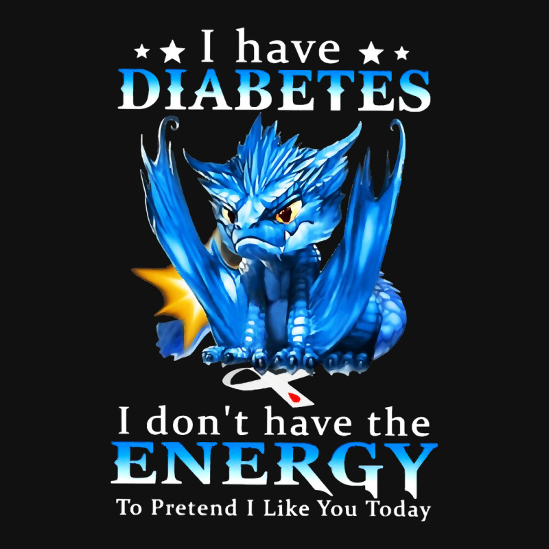 Diabetes Diabetic I Have Diabetes I Dont Have The Energy 20 Diabetes A Throw Pillow by circularflap | Artistshot