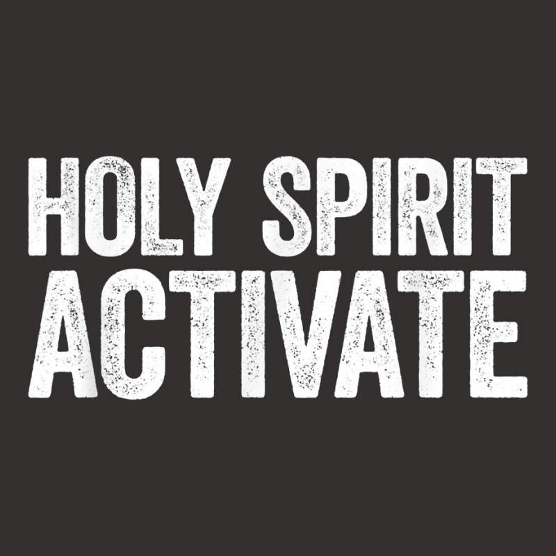 Holy Spirit Activate Shirt Christian Holy Spirit Activate T Shirt Champion Hoodie | Artistshot