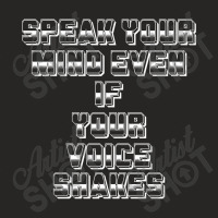 Speak Your Mind Ladies Fitted T-shirt | Artistshot