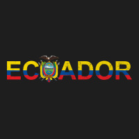 Ecuador Ecuadorian Flag Latin America Hispanic Latino Latina Sweatshir Classic T-shirt | Artistshot