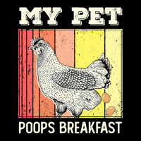 Chicken Chick My Pet Poops Breakfast Retro Eggs Farmer Chicken Lover 2 Zipper Hoodie | Artistshot