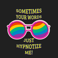 Sometimes Your Words Just Hypnotize Me Ladies Polo Shirt | Artistshot