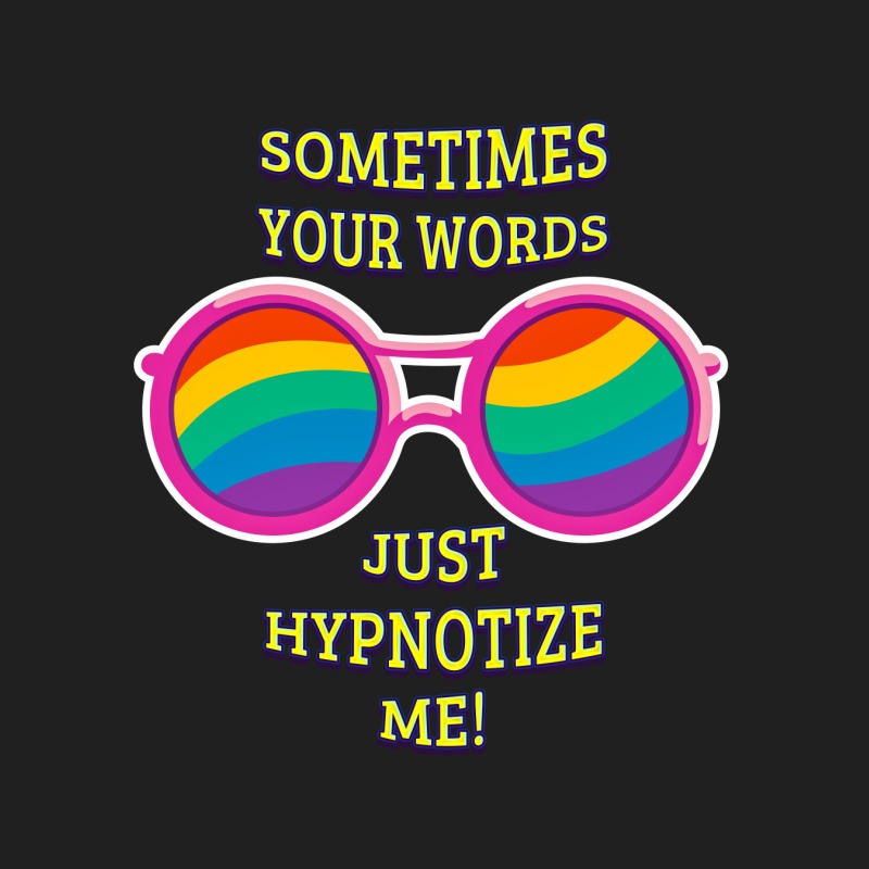 Sometimes Your Words Just Hypnotize Me Ladies Polo Shirt by Chiks | Artistshot