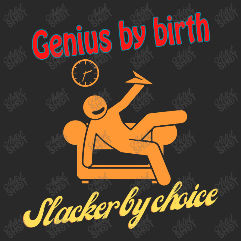 Genius By Birth Slacker By Choice Toddler T-shirt by elasting | Artistshot