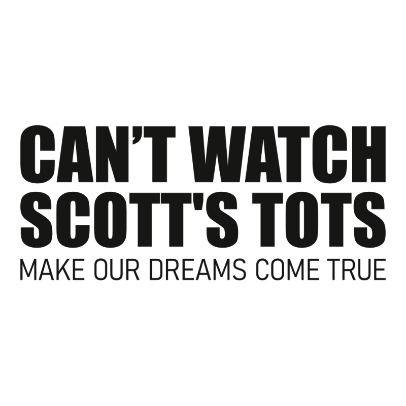 Scott's Tots - Make Our Dreams Come True V-neck Tee | Artistshot