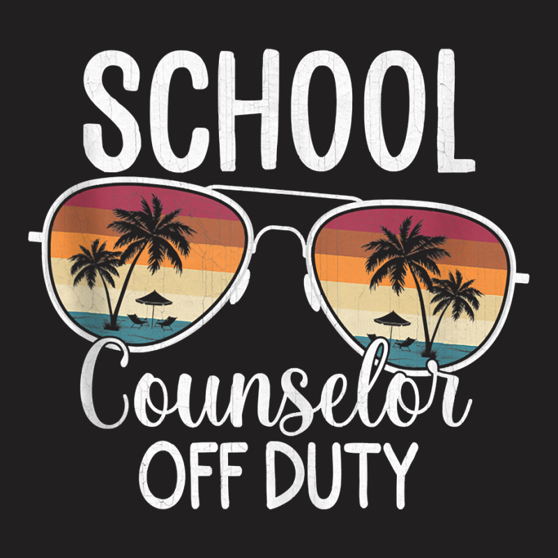 Summer Vacation School End Of Year School Counselor Off Duty Tank Top T-shirt | Artistshot