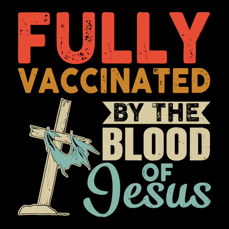 Fully Vaccinated By The Blood Of Jesus Pullover Youth Hoodie by Hoangduong | Artistshot