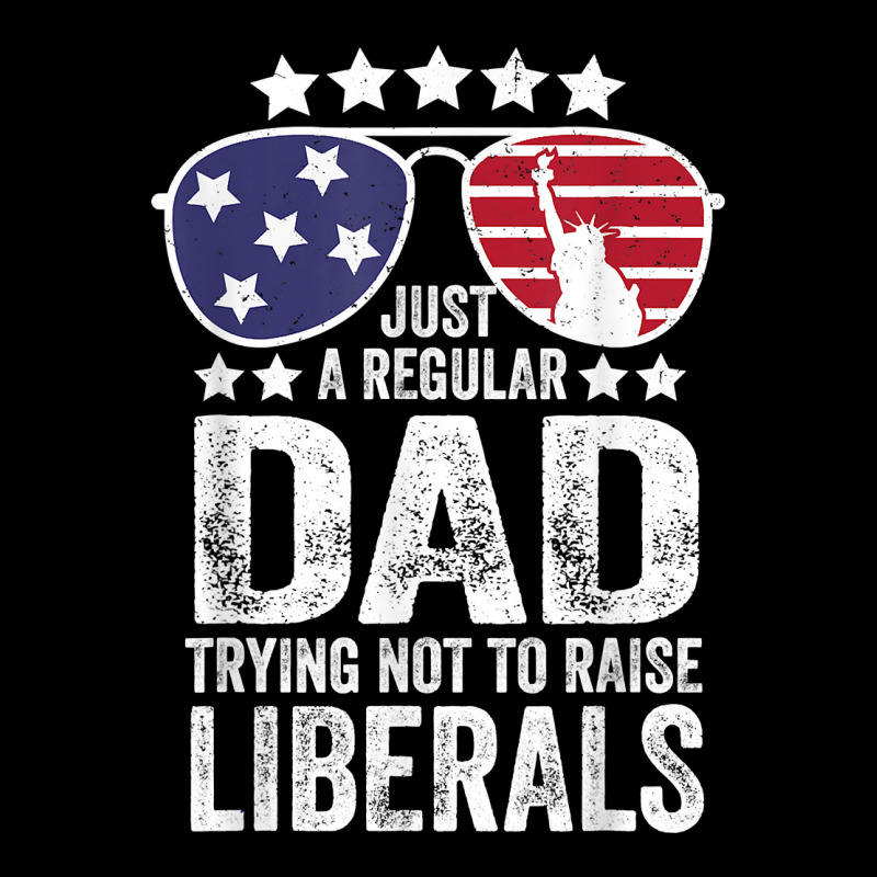 Mens Just A Regular Dad Trying Not To Raise Liberals Republican T Shir Youth Sweatshirt | Artistshot