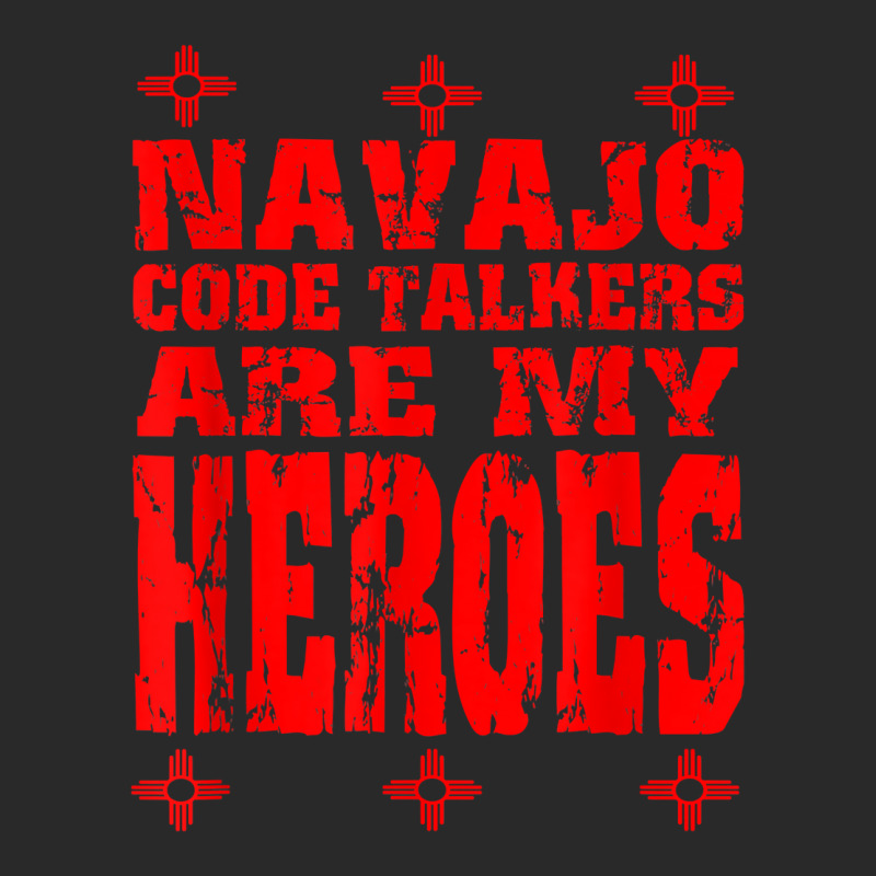 Navajo Code Talkers Are My Heroes Zia Symbol World War Two T Shirt Toddler T-shirt | Artistshot