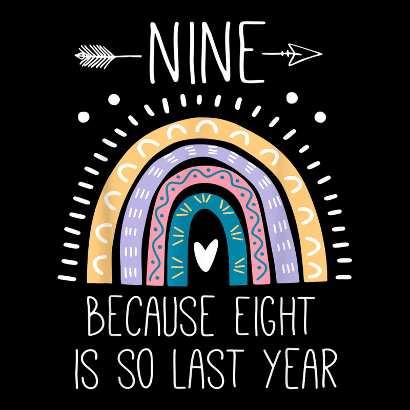 Nine Because Eight Is So Last Year 9 Birthday Gifts Rainbow T Shirt Pocket T-Shirt by kylanaalamos | Artistshot