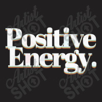 Positive Energy Retro Typographic Font Design T-shirt | Artistshot