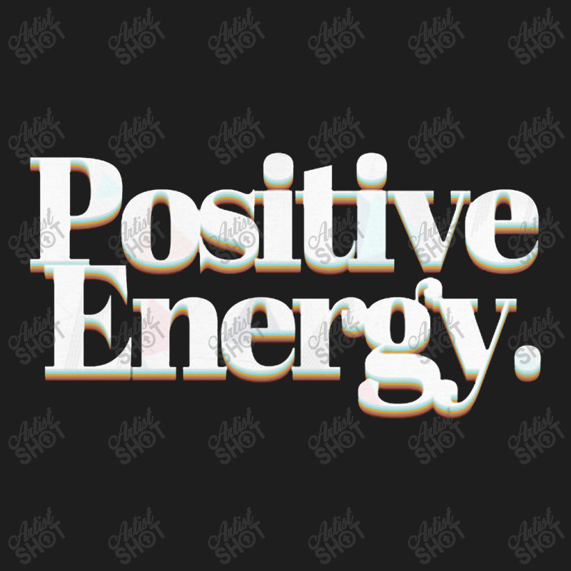 Positive Energy Retro Typographic Font Design Classic T-shirt | Artistshot