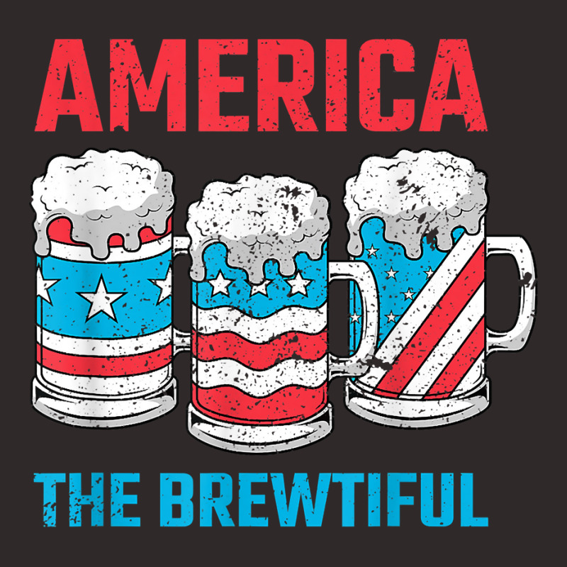 America The Brewtiful Funny July 4th Patriotic Bbq Cookout T Shirt Racerback Tank by renelonganecker | Artistshot