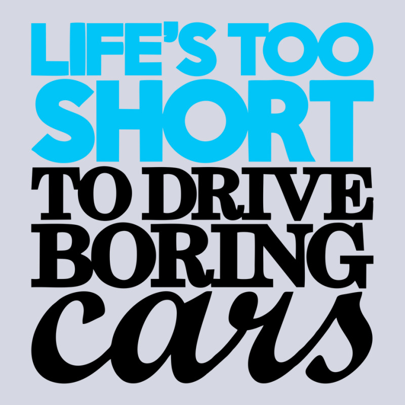 Life Is Too Short To Drive Boring Cars Fleece Short | Artistshot