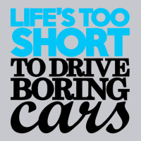 Life Is Too Short To Drive Boring Cars Unisex Jogger | Artistshot