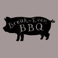 Break Even Bbq T Shirt Vintage Short | Artistshot