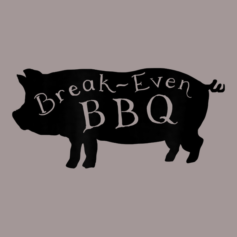 Break Even Bbq T Shirt Vintage Short by carlianagorley | Artistshot