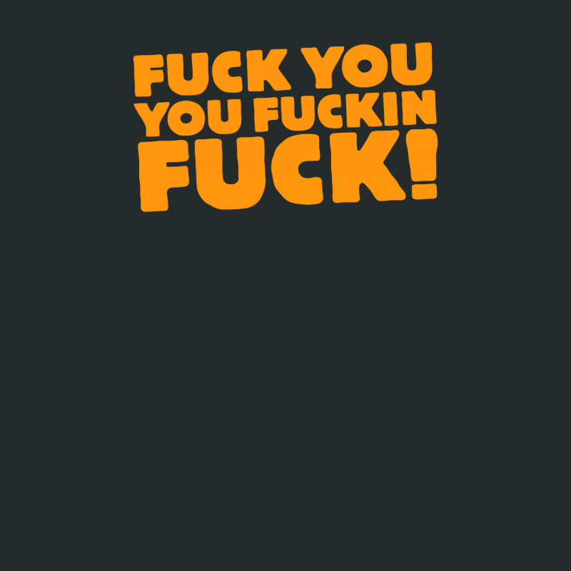 Fuck You You Fuckin Fuck Women's Triblend Scoop T-shirt by putiandini | Artistshot