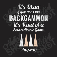 Backgammon Player Board Game Funny Sayings Gift T-shirt | Artistshot