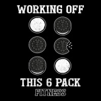 Mens Working Off This 6 Pack Fitness Cookies T Shirt Toddler Sweatshirt | Artistshot