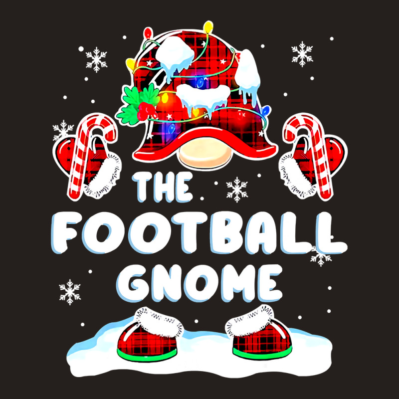 Football Football Gnome Red Plaid Gnomies Matching Family Christmas 97 Tank Top by circularflap | Artistshot