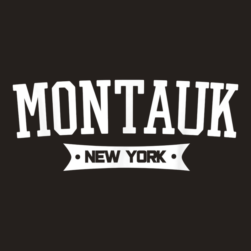 Montauk Ny Gifts For Long Island Lovers New York Beaches T Shirt Tank Top by kalellwhistlehunt | Artistshot