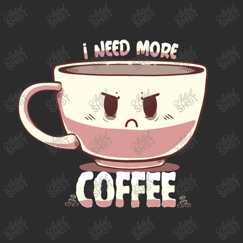 I Need More Coffee Exclusive T-shirt | Artistshot