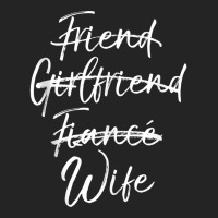 Cute Wedding Not Friend Girlfriend Fiance Marked Out Wife Tank Top 3/4 Sleeve Shirt | Artistshot