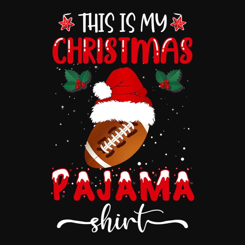 Football Football This Is My Christmas Pajama 379 Crop Top by circularflap | Artistshot