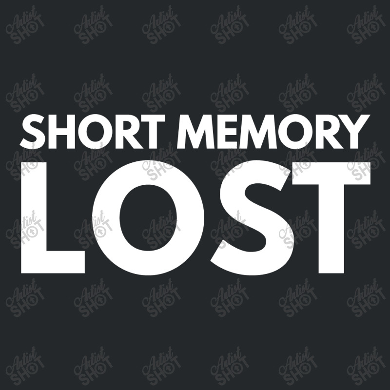 Short Memory Lost Crewneck Sweatshirt | Artistshot