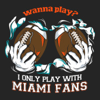 Miami  Wanna Play Football Unisex Hoodie | Artistshot