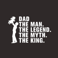 Dad The Man The Legend The Myth The King Racerback Tank | Artistshot