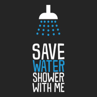 Save Water Shower With Me Unisex Hoodie | Artistshot