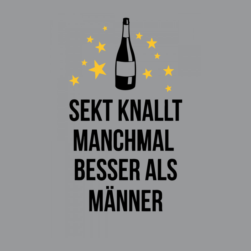 Sekt Knallt Manchmal Besser Als Männer Crewneck Sweatshirt by putiandini | Artistshot