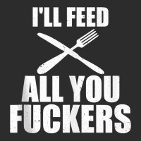 Bbq I'll Feed All You Fuckers Barbecue Cookout Chef Tank Top Exclusive T-shirt | Artistshot