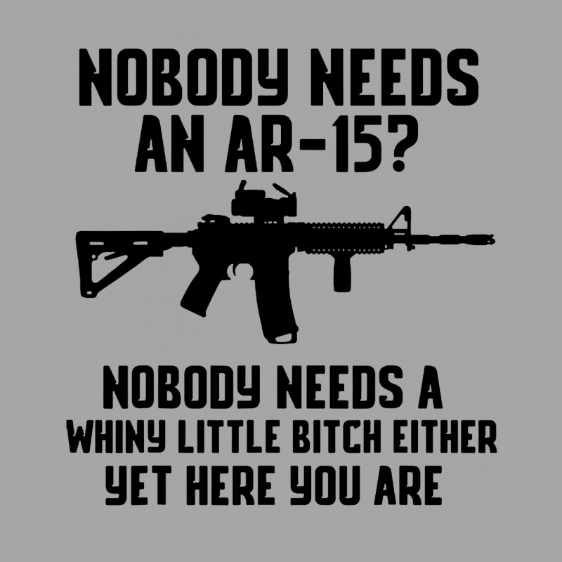 Nobody Needs An Ar-15 Toddler Sweatshirt by jurdex Tees | Artistshot