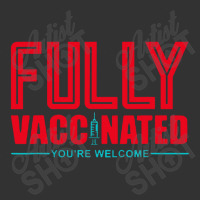 Fully Vaccinated You Are Welcome Baby Bodysuit | Artistshot